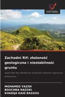 Zachodni Rif: zlozonosc geologiczna i niestabilnosc gruntu 6209116493 Book Cover