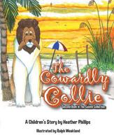 The Cowardly Collie 163177820X Book Cover
