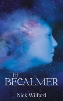 The Becalmer 1956183647 Book Cover