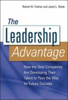 The Leadership Advantage: How the Best Companies Are Developing Their Talent to Pave the Way for Future Success 0814409253 Book Cover