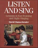 Listen and Sing: Lessons in Ear-Training and Sight-Singing 002870665X Book Cover