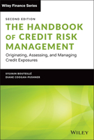 The Handbook of Credit Risk Management: Originating, Assessing, and Managing Credit Exposures 1119835631 Book Cover