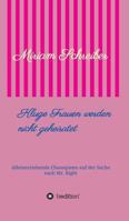 Kluge Frauen Werden Nicht Geheiratet 3746929768 Book Cover