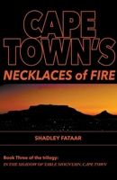 Cape Town's Necklaces of Fire 0645824658 Book Cover