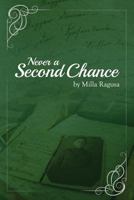 Never a Second Chance 1719253900 Book Cover