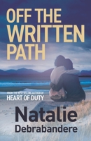 Off The Written Path B0C6BFCYGT Book Cover