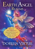 Realms of the Earth Angels: More Information for Incarnated Angels, Elementals, Wizards, and Other Lightworkers