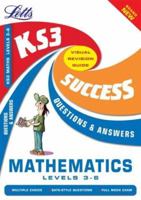 Key Stage 3 Maths Q&A Success Guide: Levels 3-6 1843151413 Book Cover