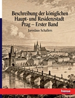Beschreibung der königlichen Haupt- und Residenzstadt Prag (German Edition) 3743479397 Book Cover