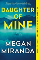 Daughter of Mine: The Spine-Tingling Small Town Psychological Thriller, from the Author of the Last House Guest 1529438527 Book Cover