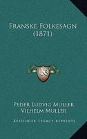 Franske Folkesagn (1871) 1168376947 Book Cover