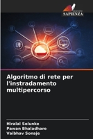 Algoritmo di rete per l'instradamento multipercorso 6205858819 Book Cover