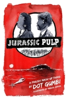 JURASSIC PULP 1291781463 Book Cover