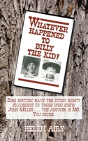 Whatever Happened to Billy the Kid 0865341850 Book Cover