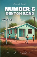 Number 6 Denton Road 1965604854 Book Cover