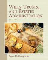 Wills, Trusts, and Estates Administration 013506399X Book Cover