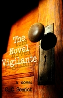 The 'Novel Vigilante' 1716680336 Book Cover