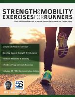Strength and Mobility Exercises for Runners: Over 50 effective exercises to improve running performance and prevent injury 1911267795 Book Cover