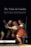 The Viola Da Gamba 0367443759 Book Cover