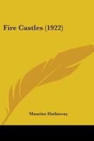 Fire Castles 1164645838 Book Cover