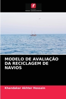 Modelo de Avaliação Da Reciclagem de Navios 6203217395 Book Cover