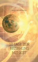 10 Tage zur Beziehung mit Gott 3734724678 Book Cover