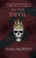 Devoted To The Devil B0GTC9VX6T Book Cover