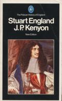 Stuart England (Pelican History of England) 0140220763 Book Cover