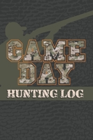 Game Day Hunting Log: Record Details for Over 50 Hunts Including Personal Firearm Record 171301663X Book Cover