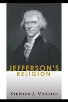 Jefferson's Religion 1597528307 Book Cover