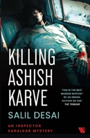 Killing Ashish Karve: An Inspector Saralkar Mystery 8172345313 Book Cover