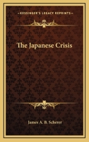 The Japanese Crisis 0548501890 Book Cover