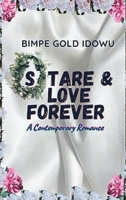 Stare and Love Forever: A Contemporary Romance B0CZWQFS1C Book Cover