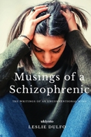Musings of a Schizophrenic 9360169803 Book Cover