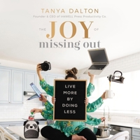 The Joy of Missing Out: Live More by Doing Less B0C636NRY3 Book Cover