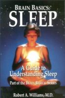 Sleep: A Guide to Understanding Sleep 0975459910 Book Cover