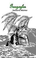 Gargoyles: Steinerne Wächter (German Edition) B0DZX8KLFY Book Cover