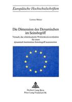 Die Dimension Des Dynamischen Im Seinsbegriff: Versuch, Das Whiteheadsche Wirklichkeitsverstaendnis Fuer Einen Dynamisch Bestimmten Seinsbegriff Auszu 3261016388 Book Cover