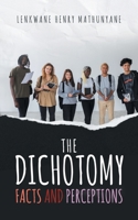 The Dichotomy: Facts and Perceptions 1959082000 Book Cover