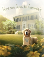 Winston Goes to Gammie's B0DV1V5LJC Book Cover