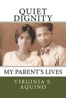 Quiet Dignity 1542769167 Book Cover
