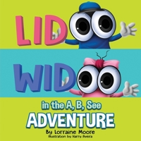 Lidoo Widoo in the A, B, See Adventure 1640085289 Book Cover