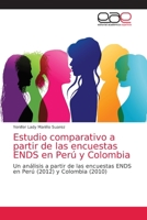 Estudio comparativo a partir de las encuestas ENDS en Perú y Colombia 6200058482 Book Cover