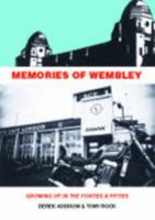 Memories of Wembley 1907540342 Book Cover