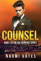 Counsel: A M/M Gay Erotic Romance 1539492818 Book Cover