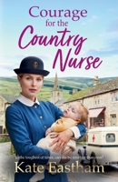 Courage for the Country Nurse B0F53ZXLYV Book Cover