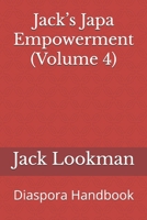 Jack’s Japa Empowerment (Volume 4): Diaspora Handbook B0FRXWNWPK Book Cover