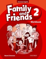 Family and Friends American Edition: 2: Workbook2 0194813398 Book Cover