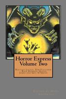 Horror Express Volume Two 1479154849 Book Cover