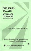 Time Series Analysis: Regression Techniques (Quantitative Applications in the Social Sciences) 0803931352 Book Cover